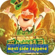 west side rappers